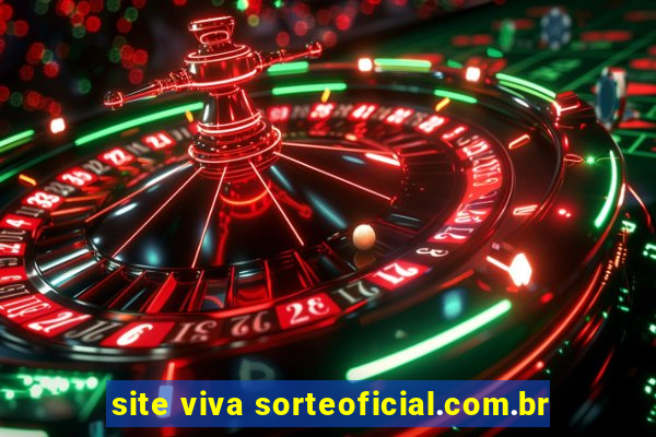 site viva sorteoficial.com.br